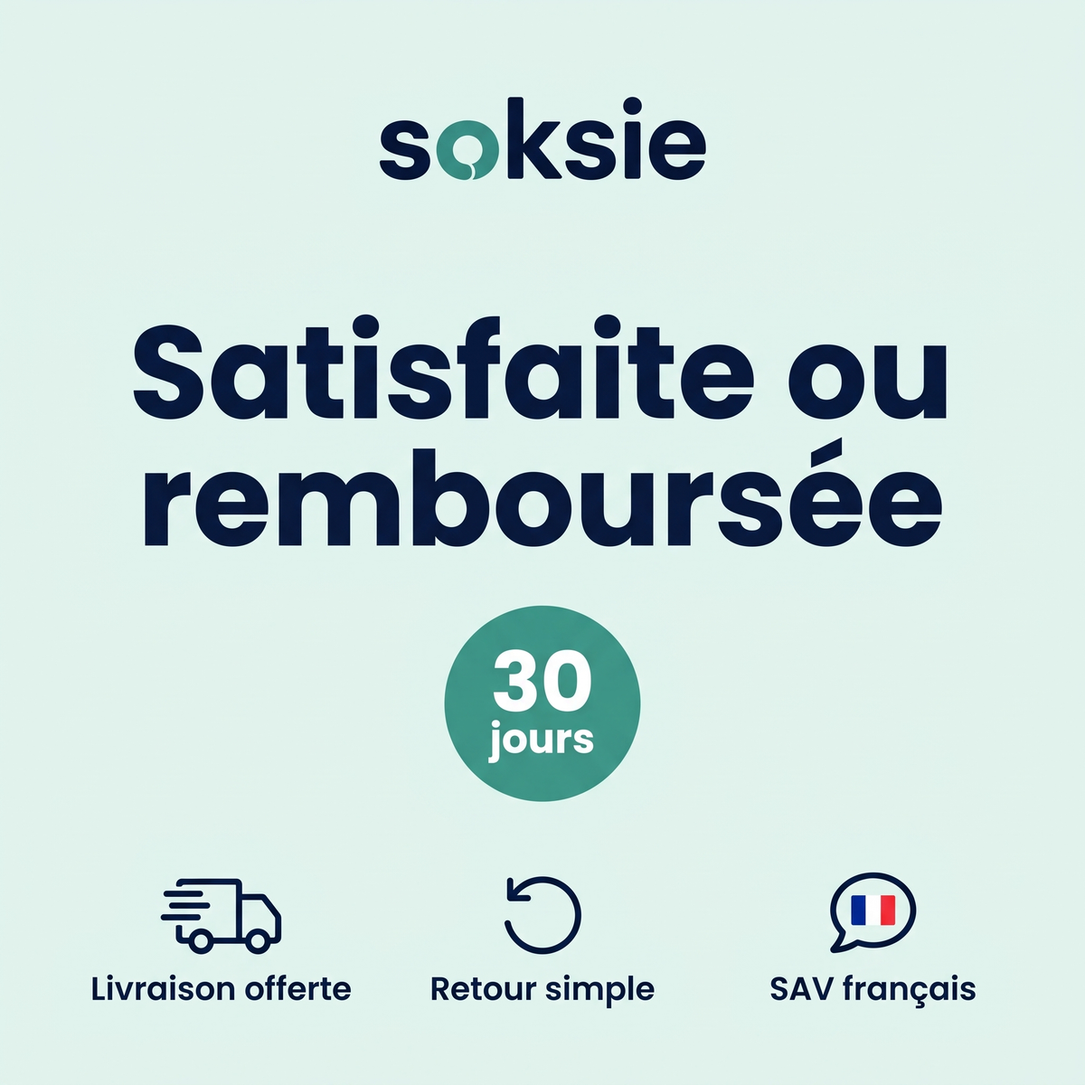 Garantie satisfaite ou remboursée 30 jours, livraison offerte, SAV français (v2)